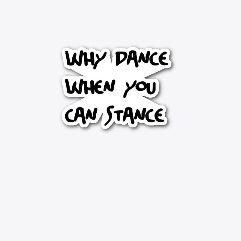 Why Dance